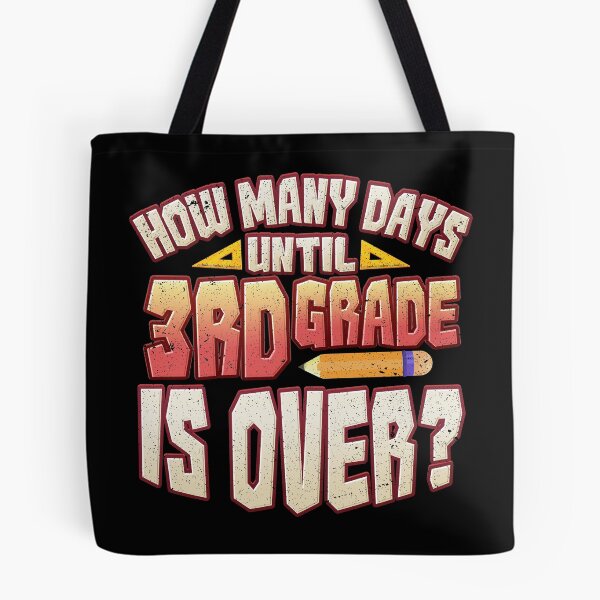 Item preview, How Many Days Until 3rd Grade is Over? designed and sold by highparkoutlet.