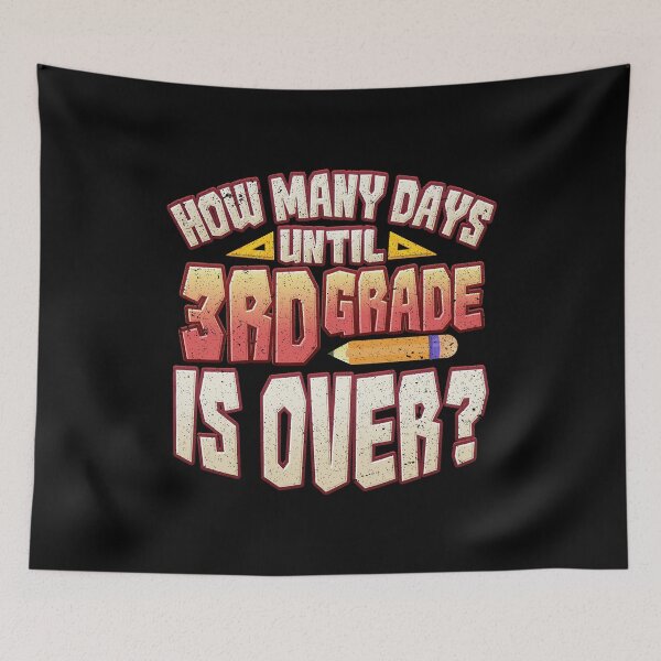 Item preview, How Many Days Until 3rd Grade is Over? designed and sold by highparkoutlet.