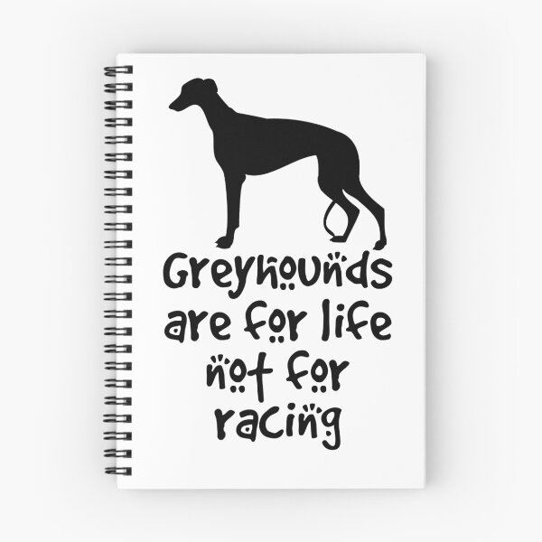 Item preview, Greyhounds are for life not for racing designed and sold by The Lemon Stationery & Gift .