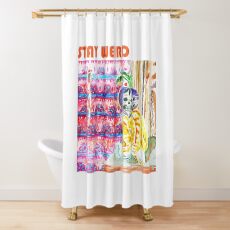 Stay Weird Shower Curtain