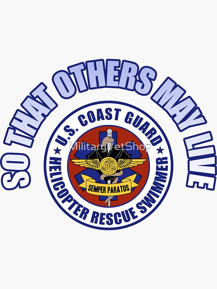So That Others May Live (Rescue Swimmer) by MilitaryVetShop