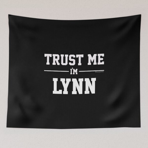 Aperçu de l'œuvre Trust Me Im LYNN. Cool Gift Idea For Friends créée et vendue par CoolApparelShop.