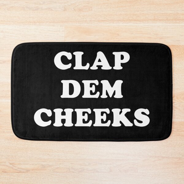 Item preview, Clap Dem Cheeks designed and sold by njmclean.