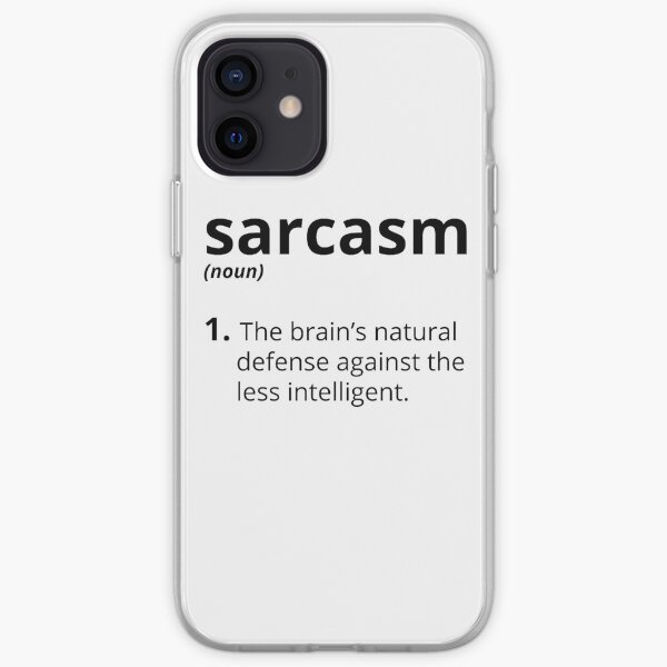 Sarcasm iPhone Soft Case