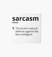 Sarcasm Art Board