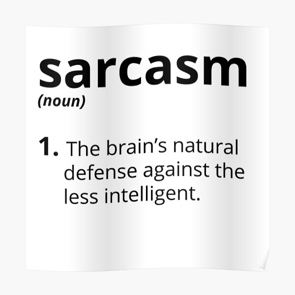 Sarcasm Poster