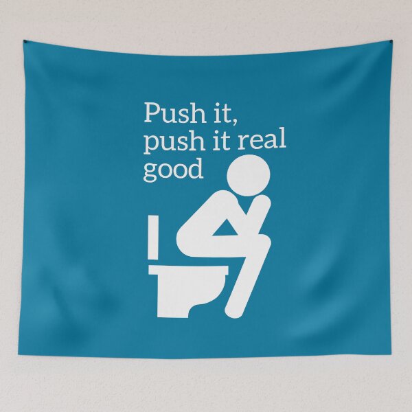 Item preview, Push it real good designed and sold by Tim Addison.