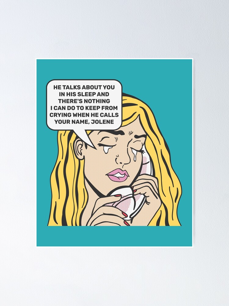 Dolly Parton Jolene Lyrics Poster By Sqwear Redbubble