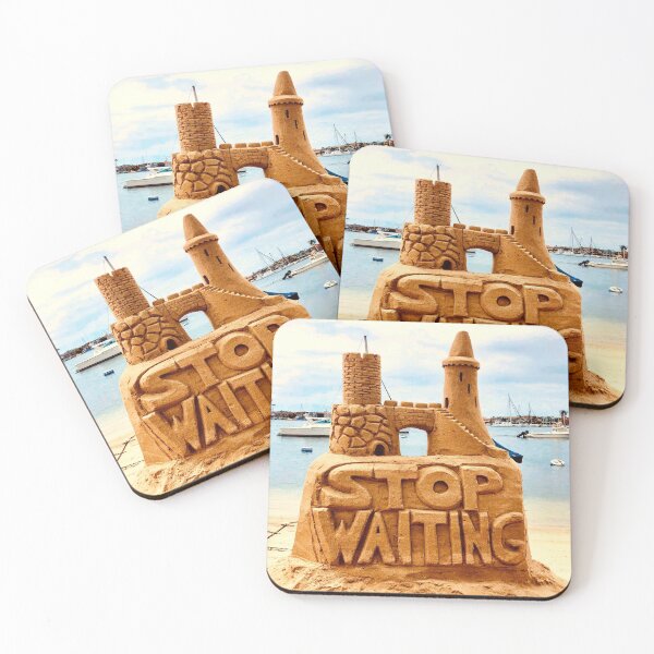 Item preview, Stop Waiting, Sand Castle Beach, Motivational  designed and sold by mwagie.