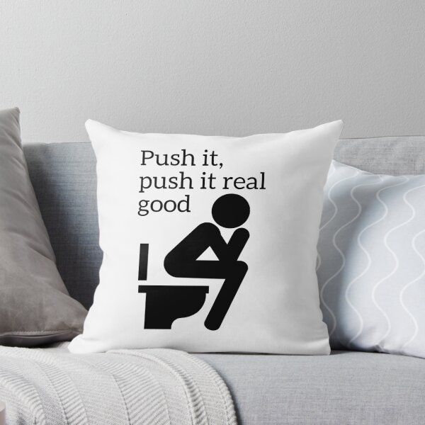 Item preview, Push It Real Good, poop funny designed and sold by Tim Addison.