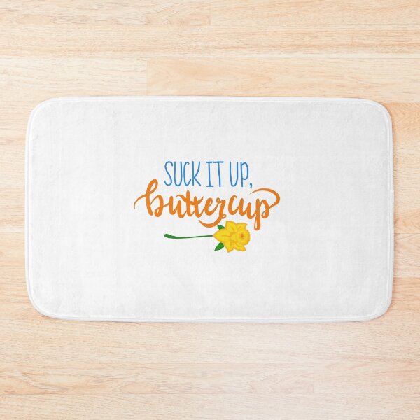 Item preview, Suck It Up, Buttercup! designed and sold by rachelmw.