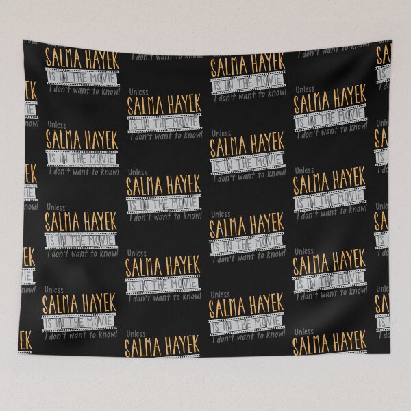 Item preview, Unless Salma Hayek is in the movie I don't want to know! :) designed and sold by thetypographer.