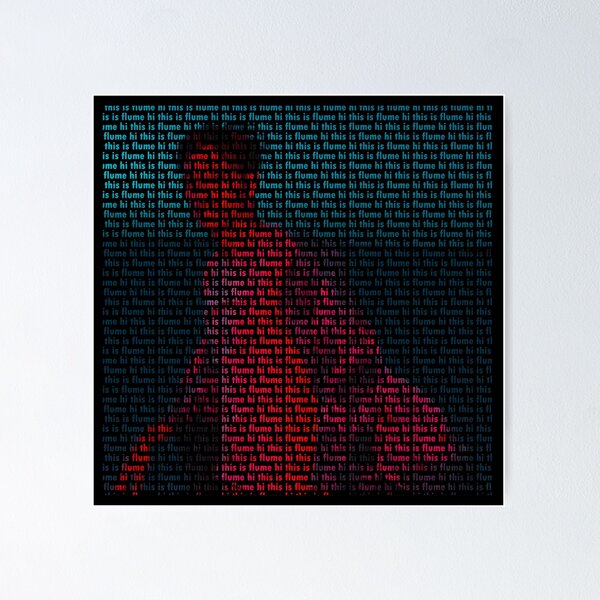 Item preview, Hi This Is Flume Text Print designed and sold by adinecalli.