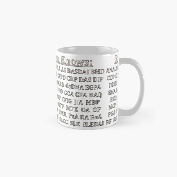 Rheumatology Knows Acronyms Classic Mug