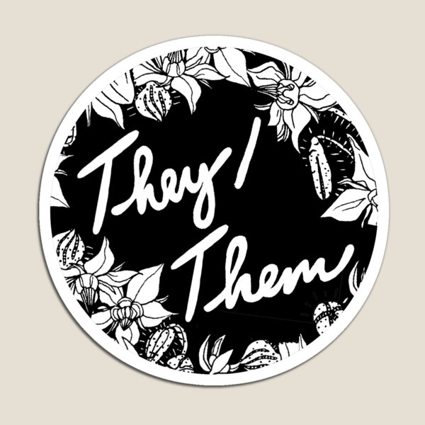 they them theirs script floral borage Magnet