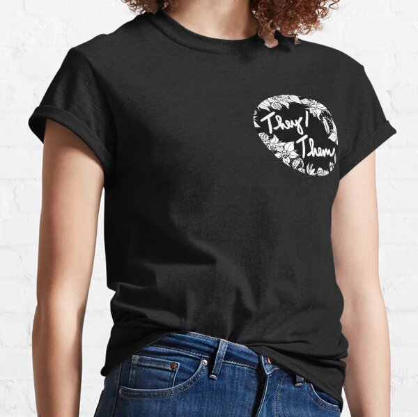 they them theirs script floral borage Classic T-Shirt