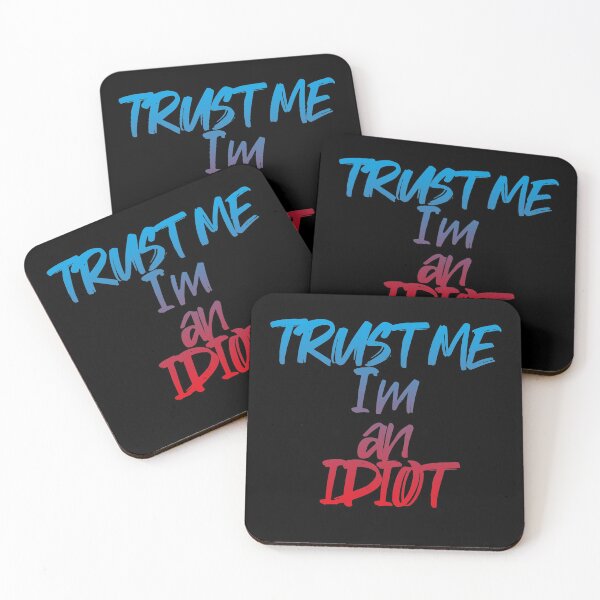 Item preview, Trust Me I'm An Idiot (Colored) designed and sold by SassyClassyMe.