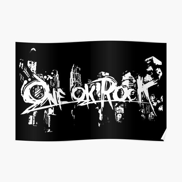 One Ok Rock Poster For Sale By Kolibomboo Redbubble