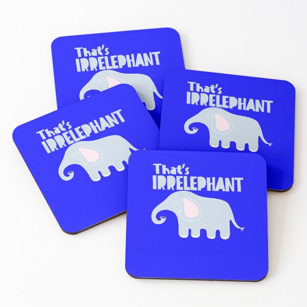 Item preview, Thats Irrelephant Cute Gift for Elephant Animal Lovers designed and sold by Hananiah Merch.