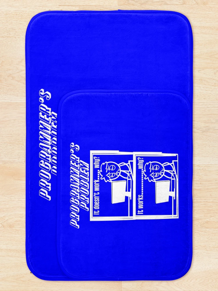 Thumbnail 5 of 6, Bath Mat, Programmers Problem Programming Geek Gift designed and sold by Hananiah Merch.