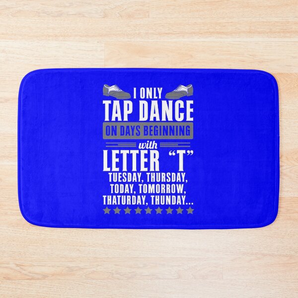 Item preview, I only Tap Dance Dancer Gift for Student Teacher designed and sold by Hananiah Merch.