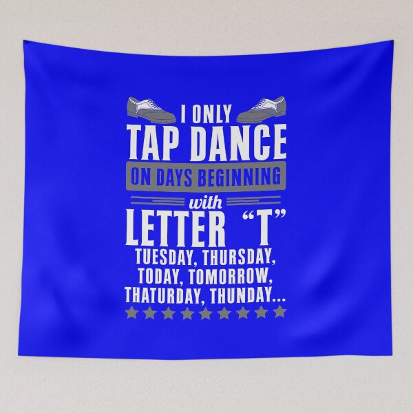 Item preview, I only Tap Dance Dancer Gift for Student Teacher designed and sold by Hananiah Merch.