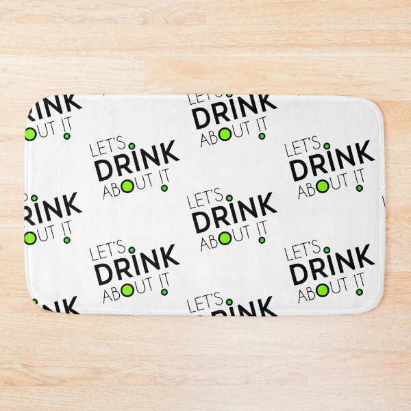 Item preview, Lets Drink About It designed and sold by prettyvocal.