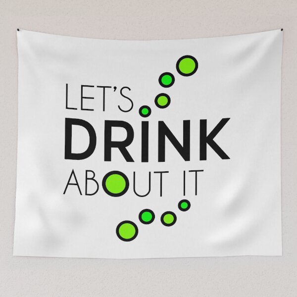 Item preview, Lets Drink About It designed and sold by prettyvocal.