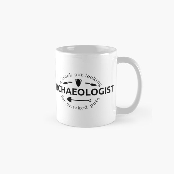 Item preview, Archaeologist T-Shirt: A Crack Pot Looking for Cracked Pots designed and sold by MadPanda.