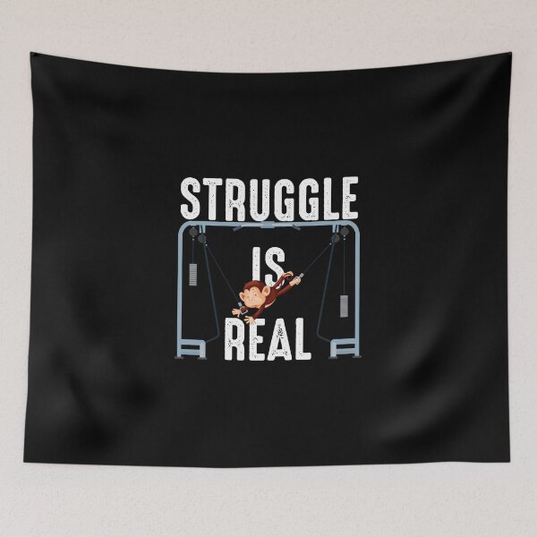 Item preview, Struggle Is Real - Funny Gym Fitness Monkey designed and sold by PrintPress.