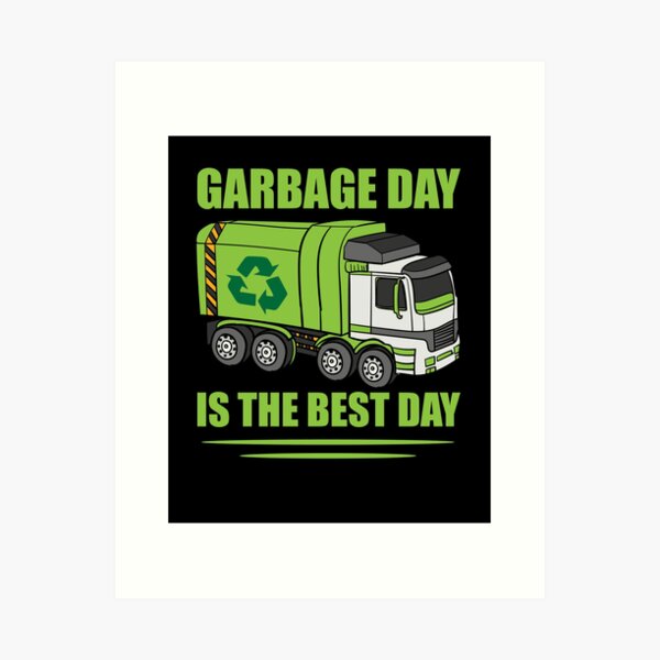 Item preview, Garbage Day is the Best Day Garbage Truck Lovers Gift designed and sold by Hananiah Merch.