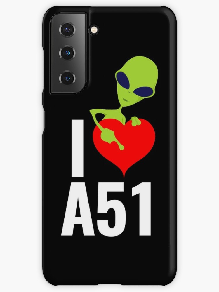 Copy of I Love Area 51 A51 Samsung Galaxy Phone Case