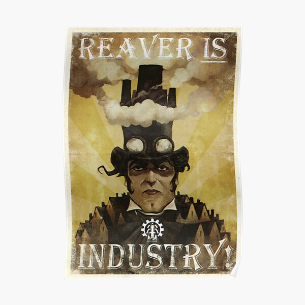 Fable 3 Propaganda Poster - reaver is industry Poster