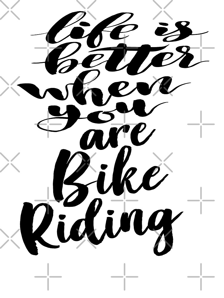 life is better on a bike