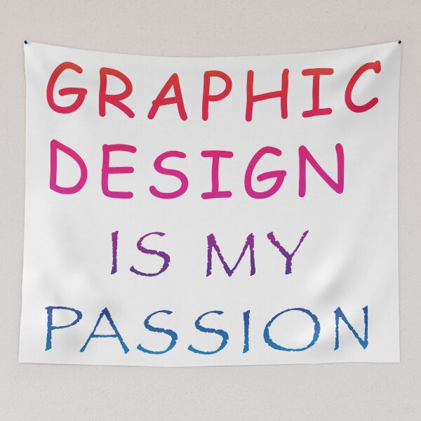 Item preview, Graphic design is my passion designed and sold by newton-graphics.
