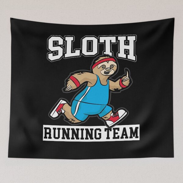 Item preview, SLOTH RUNNING TEAM Sloths Slooth Marathon funny designed and sold by Moonpie90.