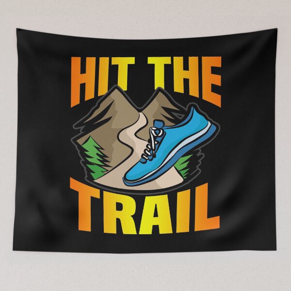 Item preview, HIT THE TRAIL Mountain Hiking Hike Trail designed and sold by Moonpie90.