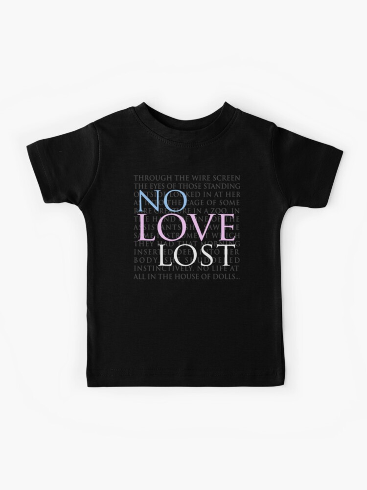 no love lost t shirt