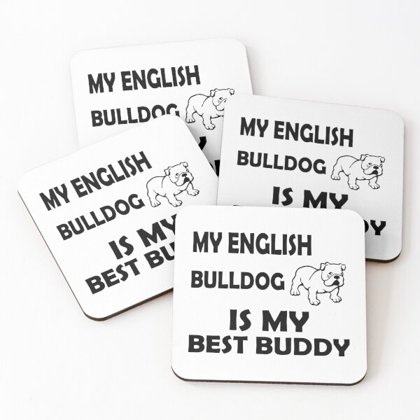 Item preview, MY ENGLISH BULLDOG ID MY BEST BUDDY designed and sold by bigerdan.