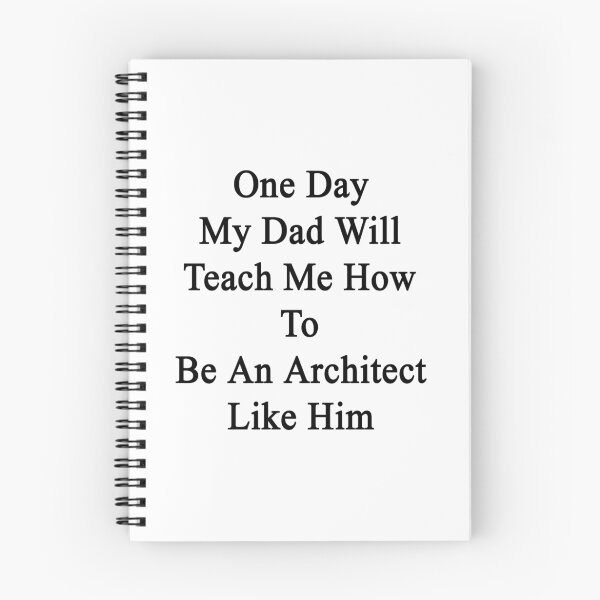 Item preview, One Day My Dad Will Teach Me How To Be An Architect Like Him designed and sold by supernova23.