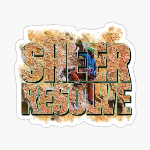 Sheer Resolve Sticker