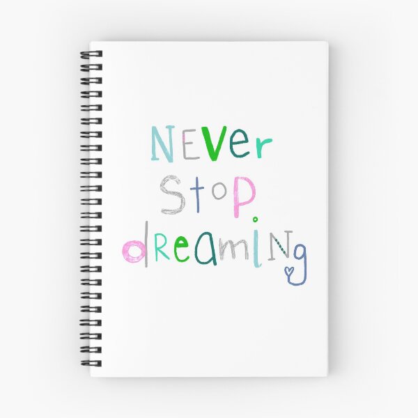 Item preview, Never stop dreaming designed and sold by akaflo.