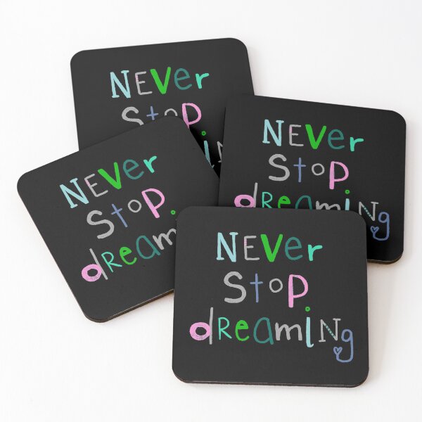 Item preview, Never stop dreaming designed and sold by akaflo.