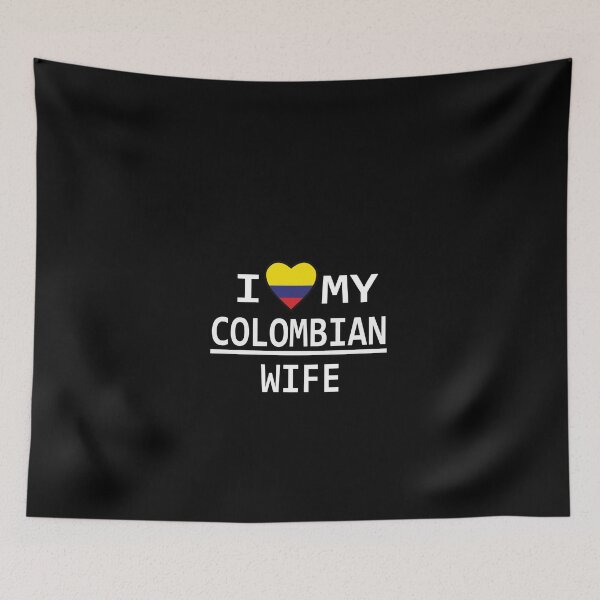 Item preview, I LOVE MY COLOMBIAN WIFE LOVE QUOTE designed and sold by Timcito.