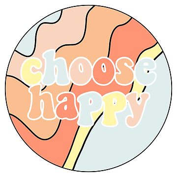 Artwork thumbnail, choose happy by sydneyhermann