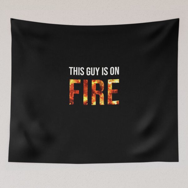 Item preview, GUY ON FIRE designed and sold by kailukask.