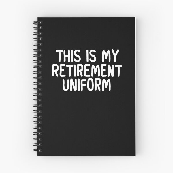 Item preview, This Is My Retirement Uniform designed and sold by thingsandthings.