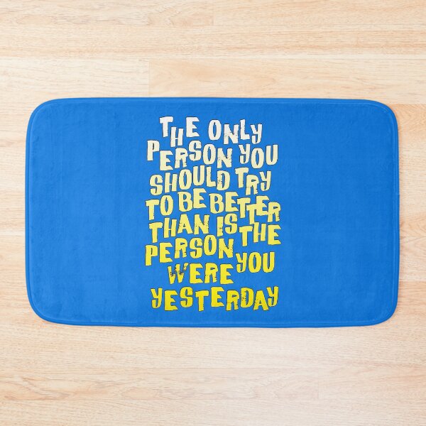 Item preview, The only person you should try to be better than is the person you were yesterday designed and sold by mensijazavcevic.