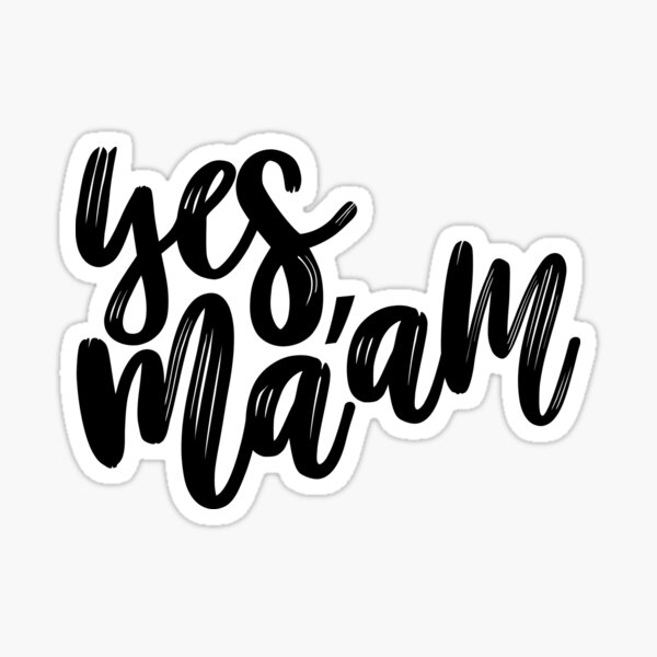 Yes Maam Sticker For Sale By Azuldesigns Redbubble