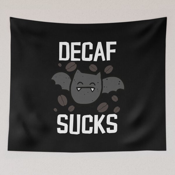 Item preview, Decaf Sucks designed and sold by thingsandthings.